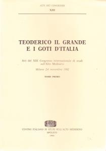 Teoderico il Grande e i Goti d'Italia