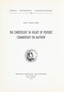 The Christology in Hilary of Poitiers' Commentary on Matthew