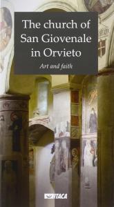 The church of San Giovenale in Orvieto. Art and faith