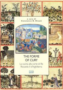 The Forme of Cury. La cucina alla corte di Re …