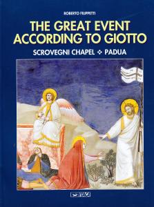 The Great Event according to Giotto. Scrovegni Chapel - Padua