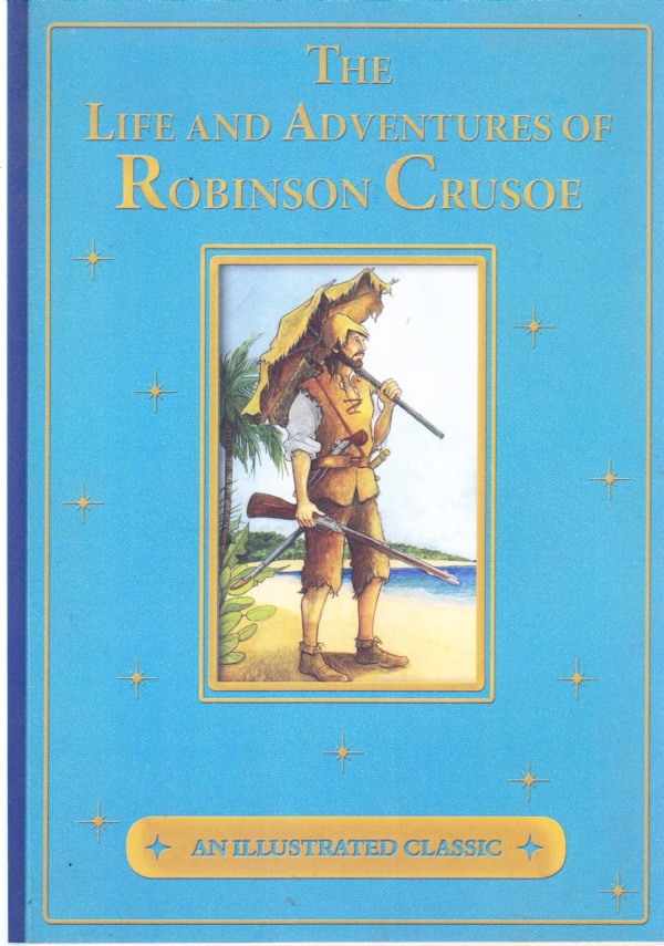 The Life and Adventures of Robinson Crusoe