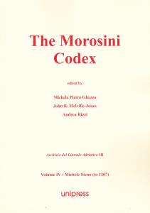 The Morosini Codex. Volume IV: Michele Steno (from 1407)