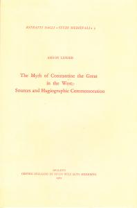 The Myth of Constantine the Great in the West: Sources …