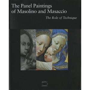 The Panel Paintings of Masolino and Masaccio. The Role of …