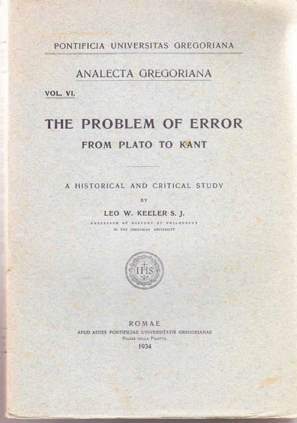 The problem of error from Plato to Kant. A historical …
