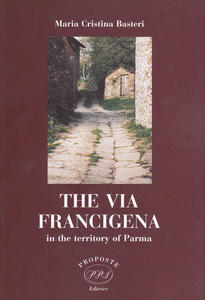 The Via Francigena in the territory of Parma