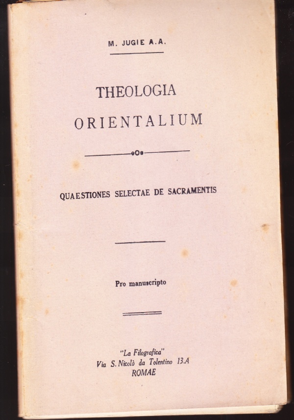 Theologia Orientalium. Quaestiones selectae de sacramentis