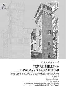 Torre Millina e palazzo dei Millini. Interventi di restauro e …