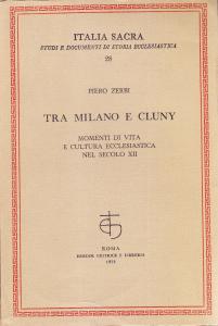 Tra Milano e Cluny. Momenti di vita e cultura ecclesiastica …