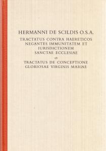 Tractatus contra haereticos negantes immunitatem et iurisdictionem Sanctae Ecclesiae et …