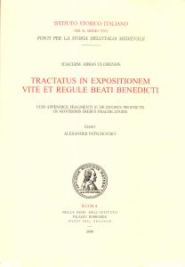 Tractatus in expositionem vite et regule beati Benedicti