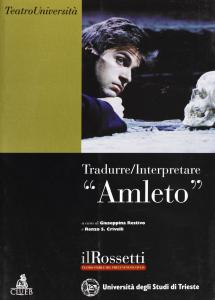Tradurre/Interpretare "Amleto"