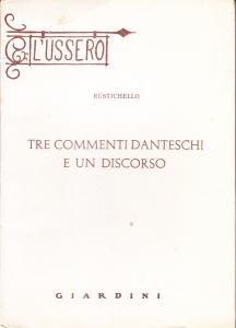 Tre commenti danteschi e un discorso