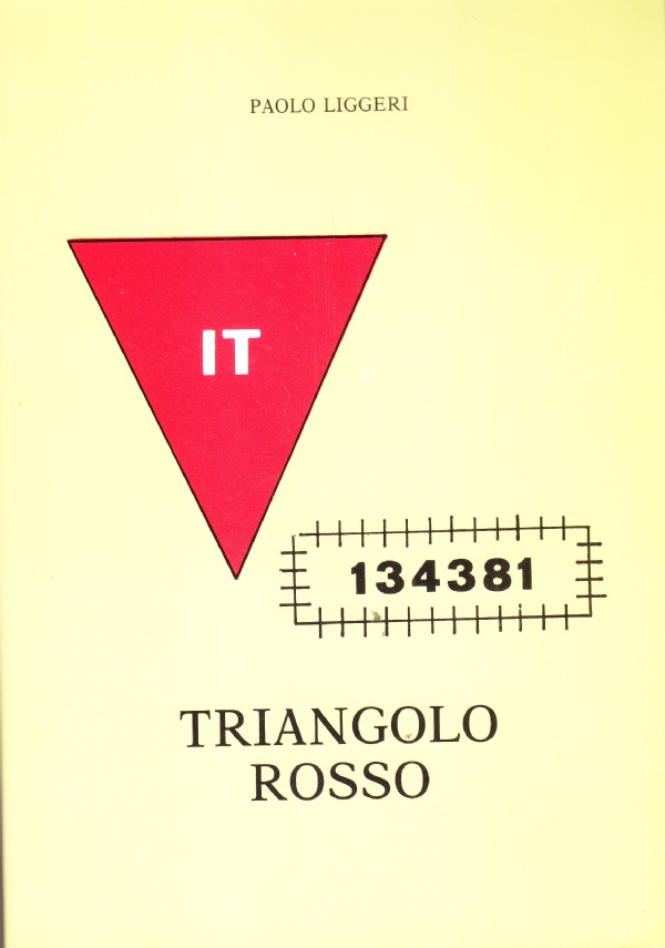 Triangolo rosso. Dalle carceri milanesi di san Vittore ai campi …