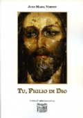 Tu, Figlio di Dio