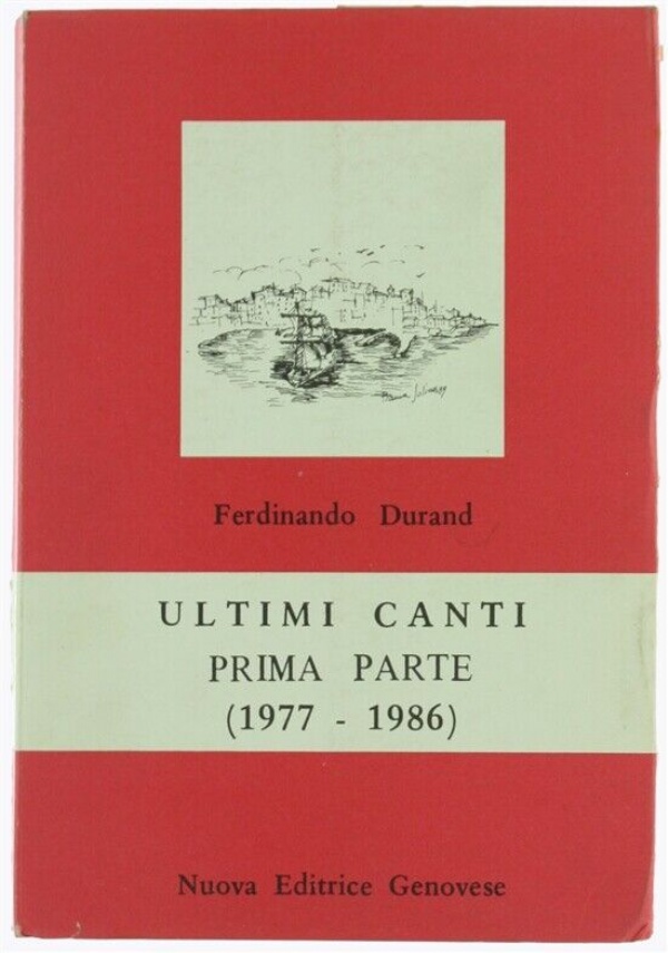 Ultimi canti. Prima parte (1977 - 1986)
