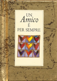 Un Amico è per sempre