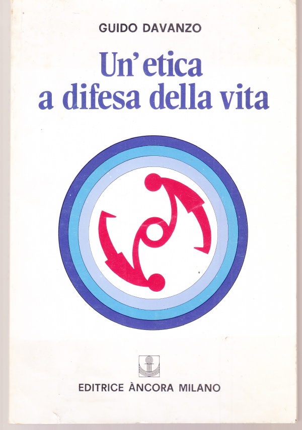 Un'etica a difesa della vita