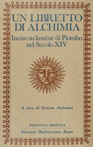 Un Libretto di Alchimia Inciso su lamine di Piombo nel …