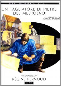 Un tagliatore di pietre del Medioevo