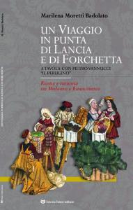 Un Viaggio in punta di Lancia e di Forchetta. A …