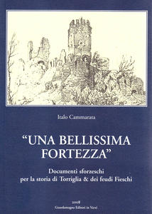 "Una bellissima fortezza". Documenti sforzeschi per la storia di Torriglia …