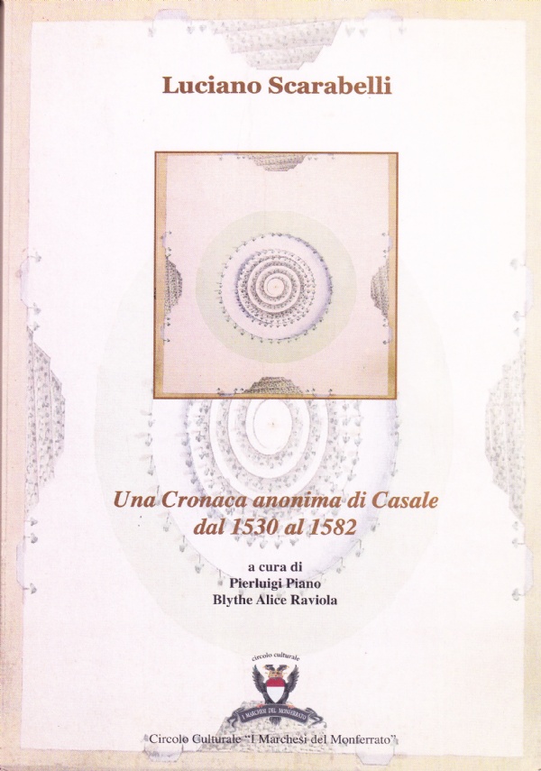 Una Cronaca anonima di Casale dal 1530 al 1582