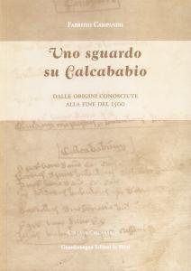 Uno sguardo su Calcababio. Dalle origini conosciute alla fine del …