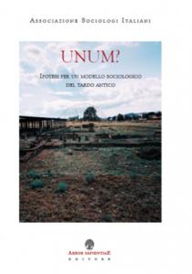 Unum? Ipotesi per un modello sociologico del tardo antico