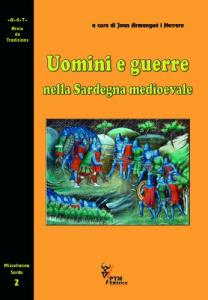 Uomini e guerre nella Sardegna medioevale
