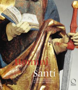 Uomini e Santi. L'immagine dei santi nelle Alpi occidentali alla …