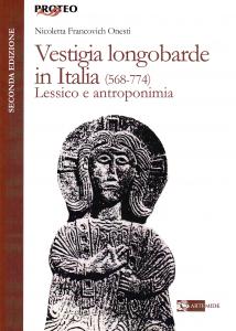 Vestigia longobarde in Italia (568-774). Lessico e antroponimia