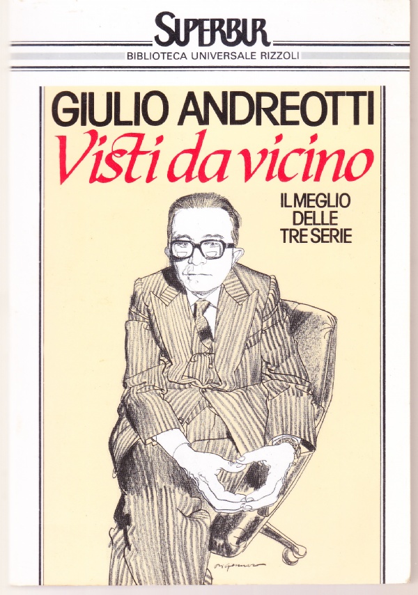 Visti da vicino. Il meglio delle tre serie