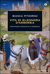 Vita di Eleonora d'Arborea principessa medievale di Sardegna