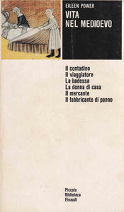 Vita nel Medioevo. Il contadino. Il viaggiatore. La badessa. La …