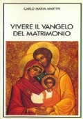 Vivere il Vangelo del matrimonio