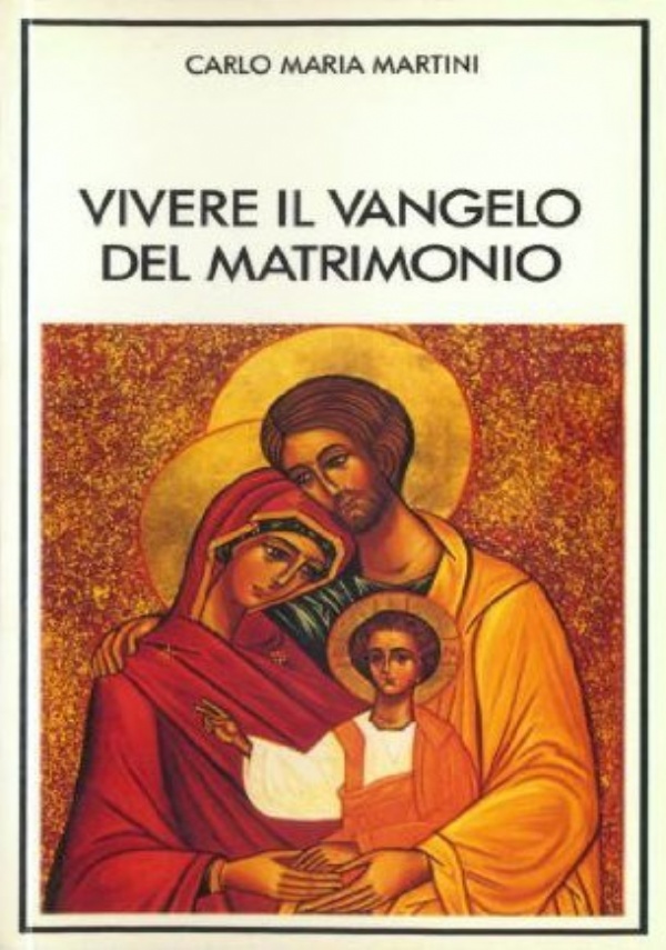 Vivere il Vangelo del matrimonio