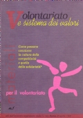 Volontariato e sistema dei valori. Come possono convivere la cultura …