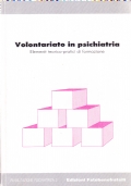 Volontariato in psichiatria. Elementi teorico-pratici di formazione