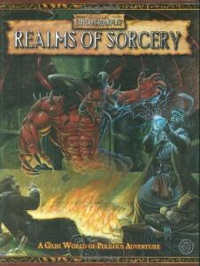 Warhammer Fantasy Roleplay. Realms of Sorcery. A Grim World of …