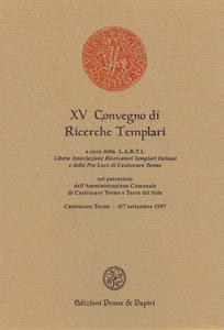 XV Convegno di Ricerche Templari