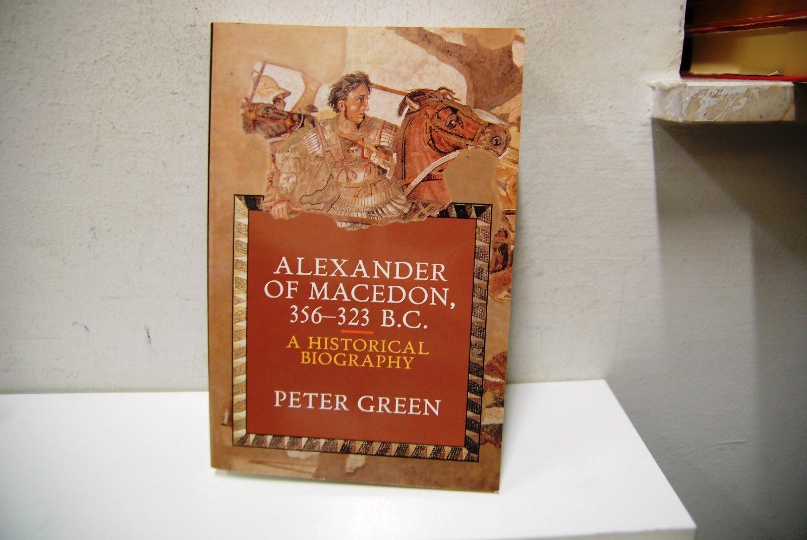 Alexander of macedon 356-323 b.c. - a historical biography