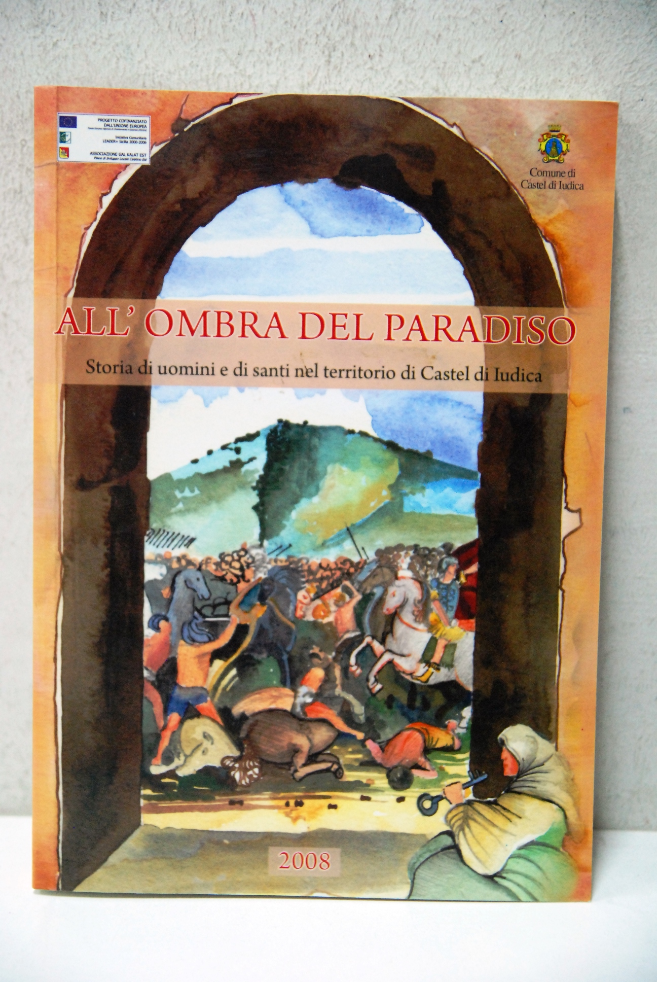 all'ombra del paradiso storia di uomini e santi nel territorio …