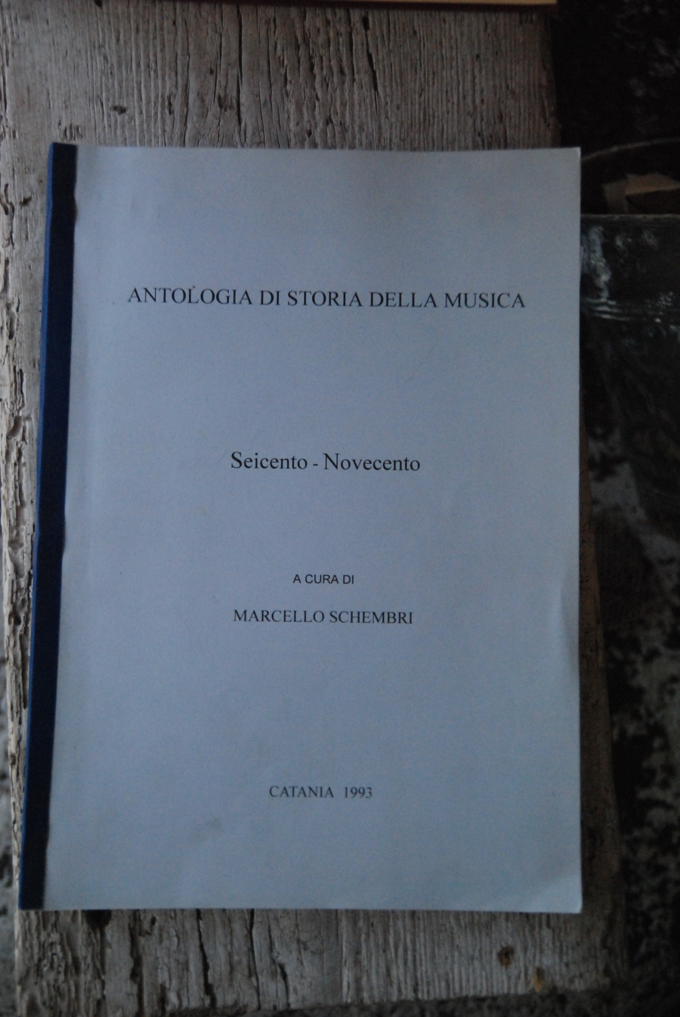 ANTOLOGIA DI STORIA DELLA MUSICA (fotocopie) seicento al novecento