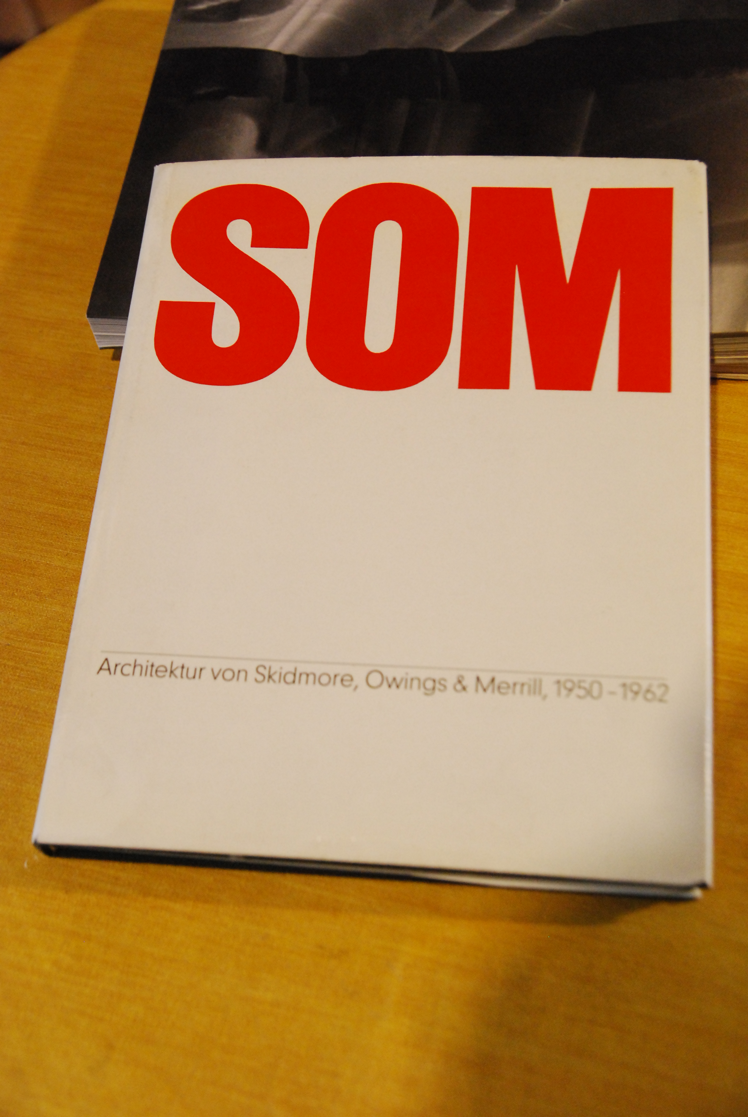 architektur von skidmore owings merrill 1950 1962 1 ediz. NUOVO