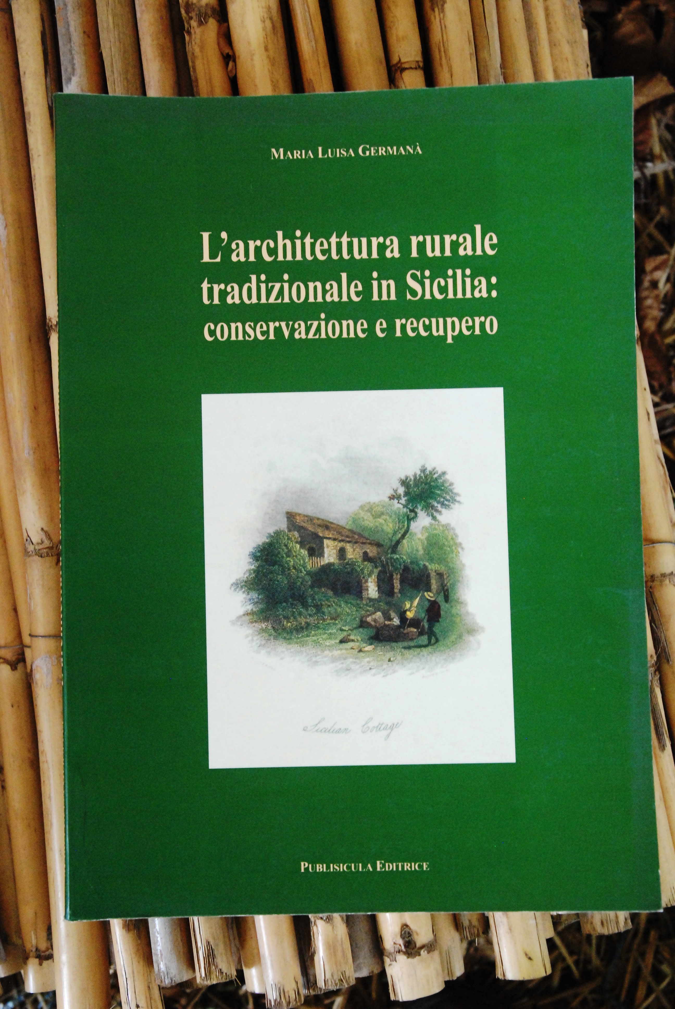 architettura rurale tradizionale sicilia conservazione e recupero NUOVO (disponibili più …