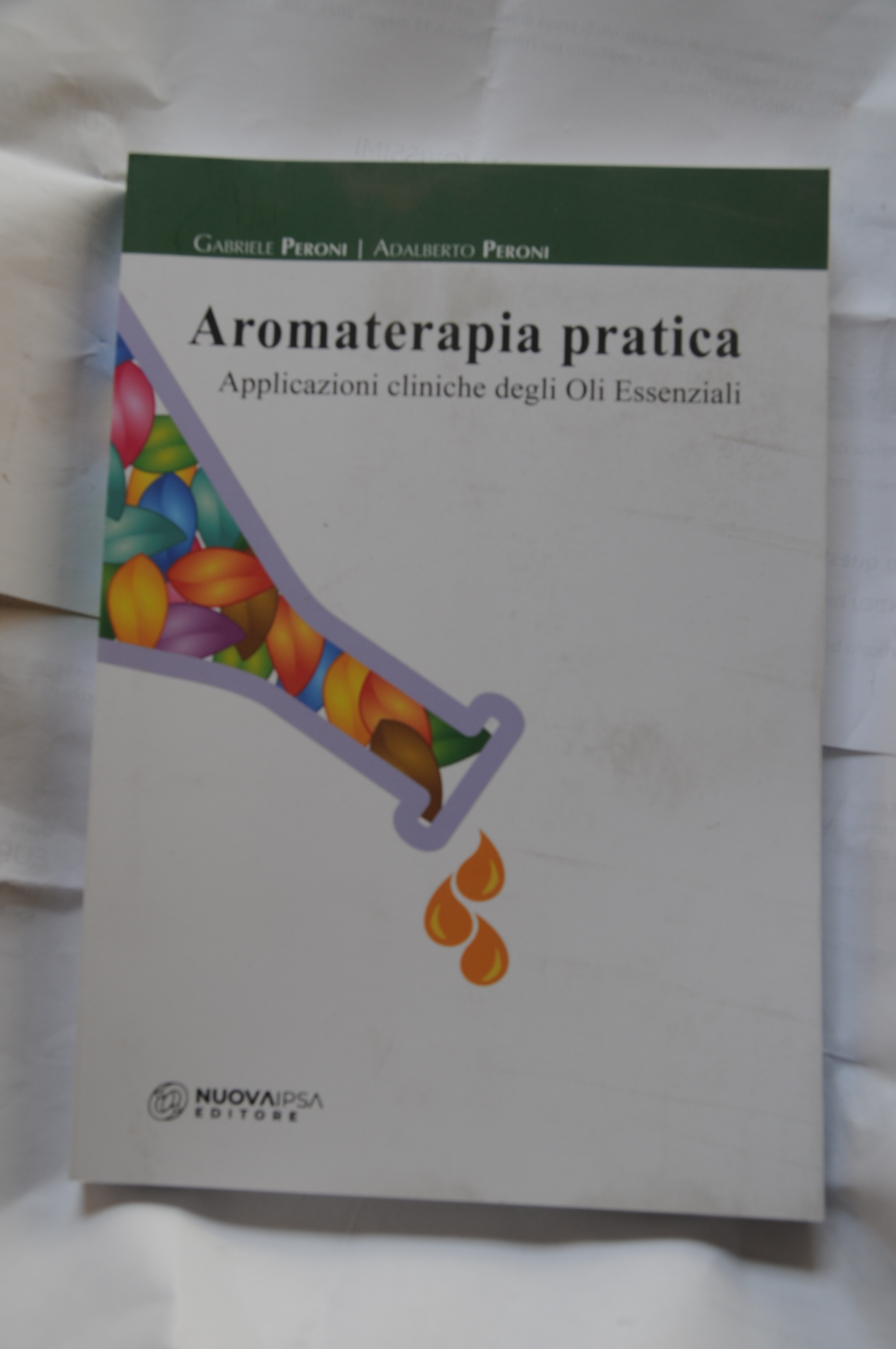 aromaterapia pratica NUOVISSIMO disponibili più copie