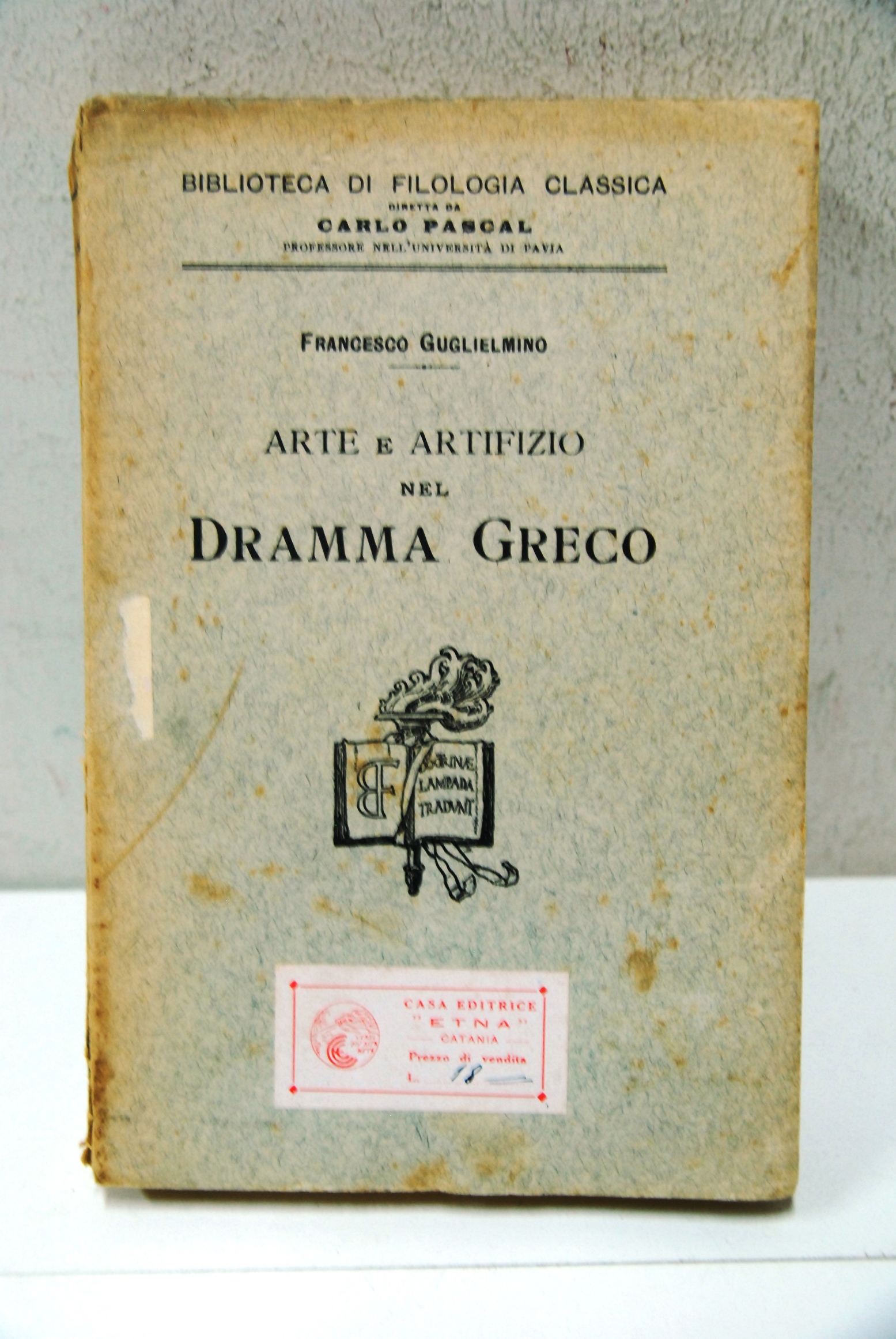 Arte e Artifizio nel dramma greco