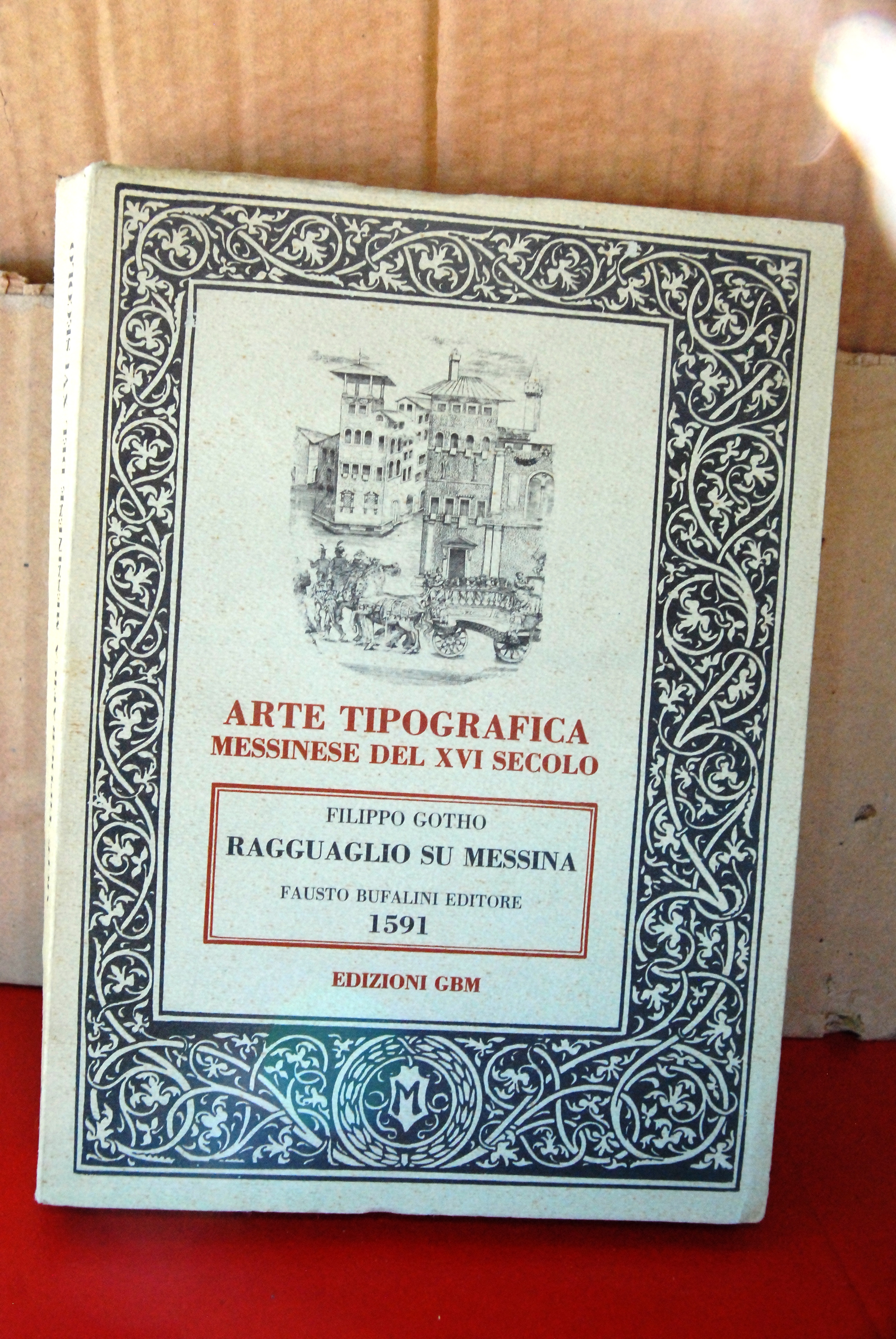 ARTE TIPOGRAFICA MESSINESE del xvi secolo NUOVO (più copie) ragguaglio …